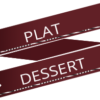 PLAT + DESSERT (Midi)